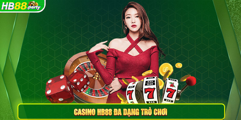 Đa dạng trò chơi Casino